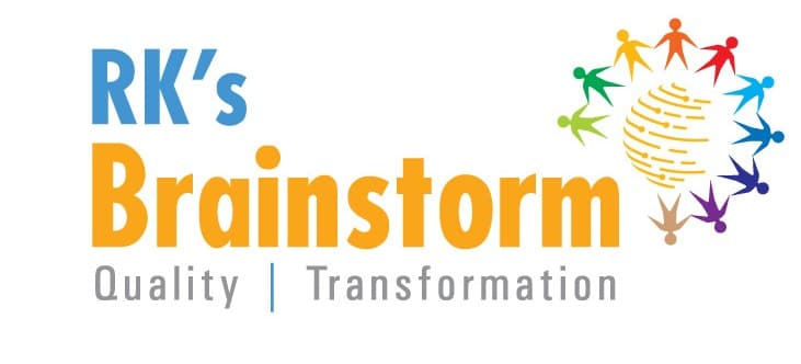 RK's Brainstorm - Quality | Transformation